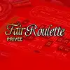 Fair Roulette -Privee