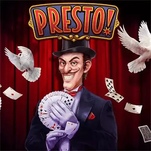 Presto!