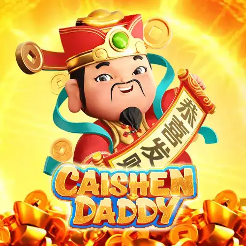 CAISHEN DADDY